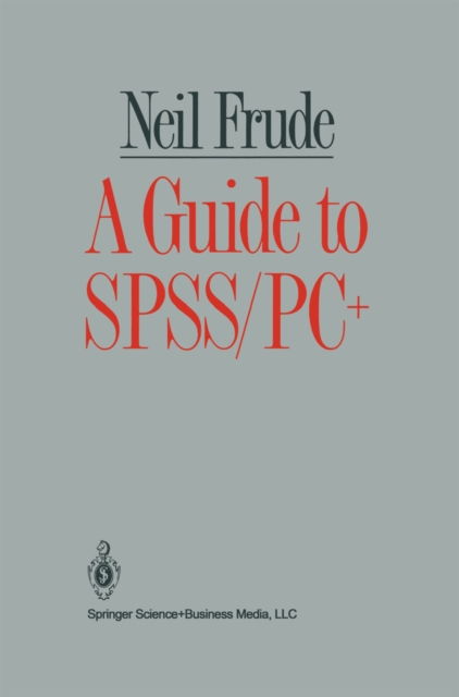 GUIDE TO SPSS/PC+ 1ED