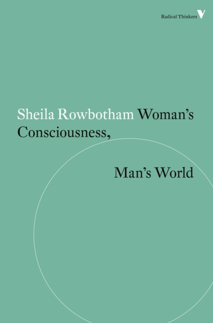 Woman's Consciousness, Man's World