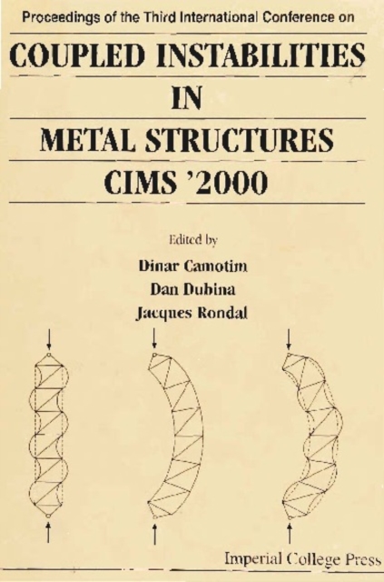 Coupled Instabilities In Metal Structures 2000 (Cims 2000)