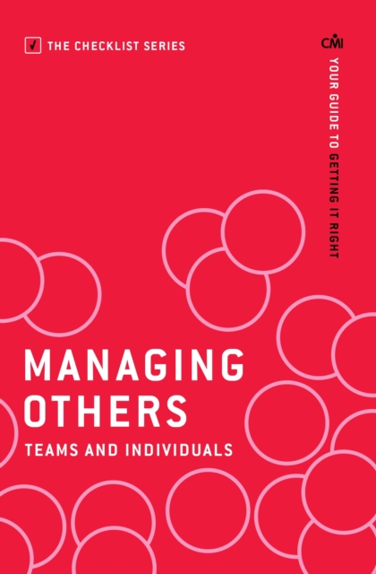 Managing Others: Teams and Individuals