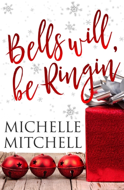 Bells Will Be Ringin'