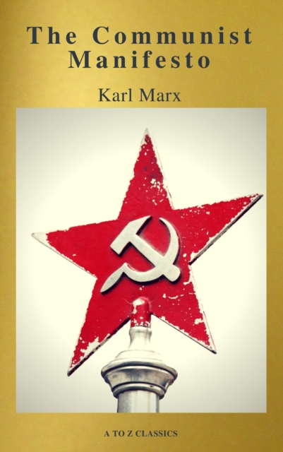 Communist Manifesto (Active TOC, Free Audiobook) (A to Z Classics)