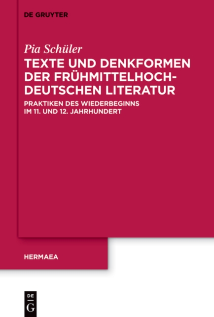 Texte und Denkformen der fruhmittelhochdeutschen Literatur