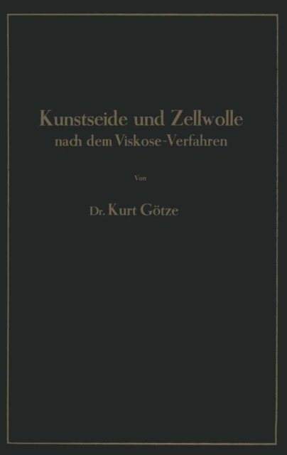 Kunstseide und Zellwolle nach dem Viskose-Verfahren