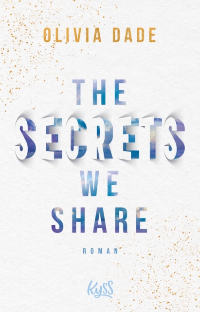 The Secrets we share