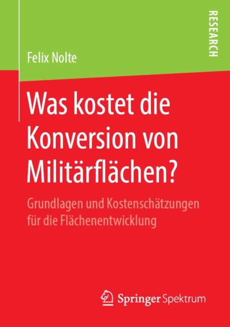 Was kostet die Konversion von Militärflächen?