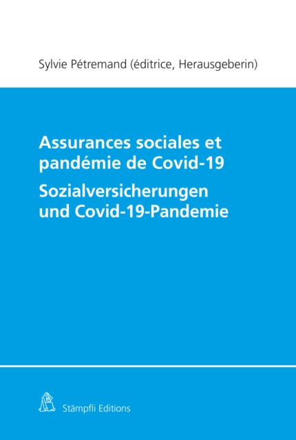 Assurances sociales et pandémie de Covid-19/Sozialversicherungen und Covid-19-Pandemie