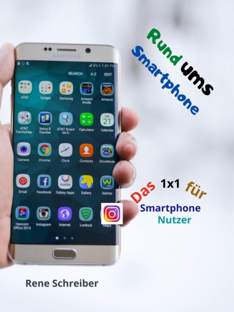 Rund ums Smartphone Das 1x1 für Smartphone Nutzer