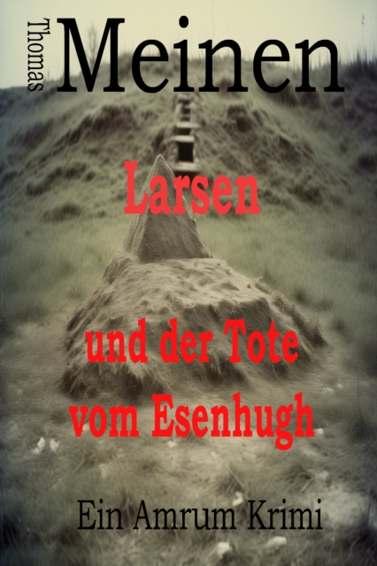 Larsen und der Tote vom Esenhugh