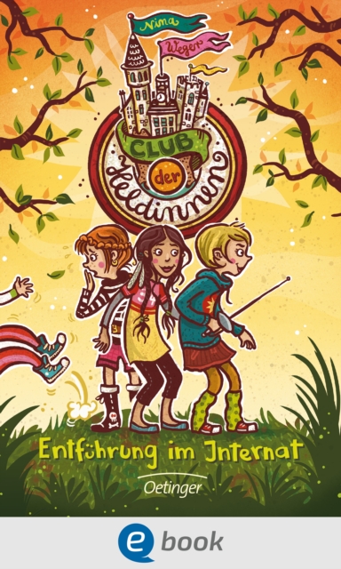 Club der Heldinnen 1. Entführung im Internat