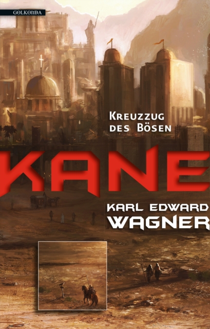 Kane 2: Kreuzzug des Bösen