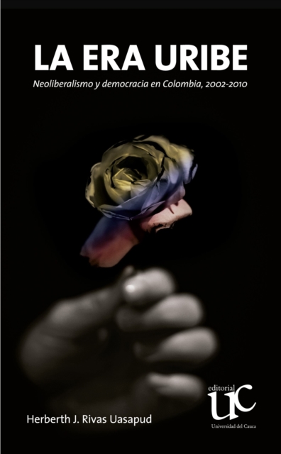 La Era Uribe