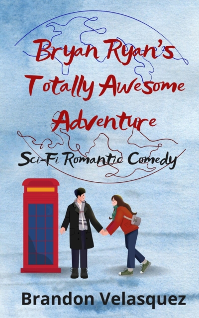 Bryan Ryan's Totally Awesome Adventure