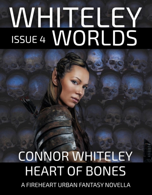 Issue 4: Heart of Bones A Fireheart Fantasy Novella