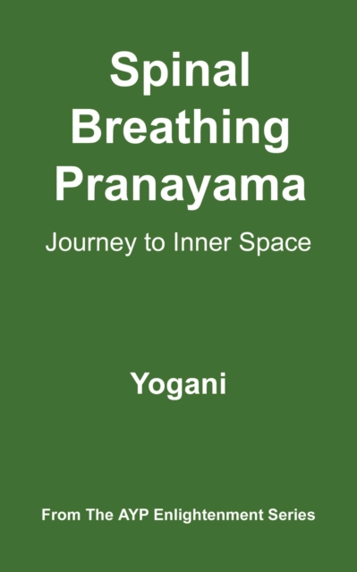 Spinal Breathing Pranayama - Journey to Inner Space