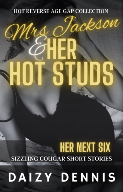 Mrs Jackson and Her Hot Studs - Her Next Six