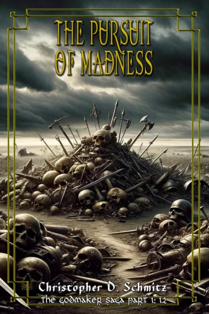 Pursuit of Madness