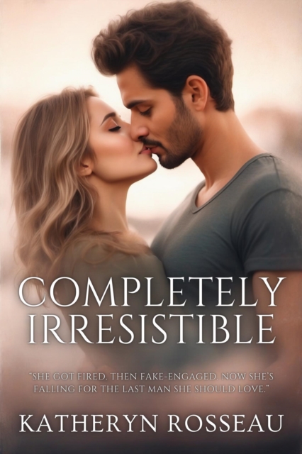Completely Irresistible