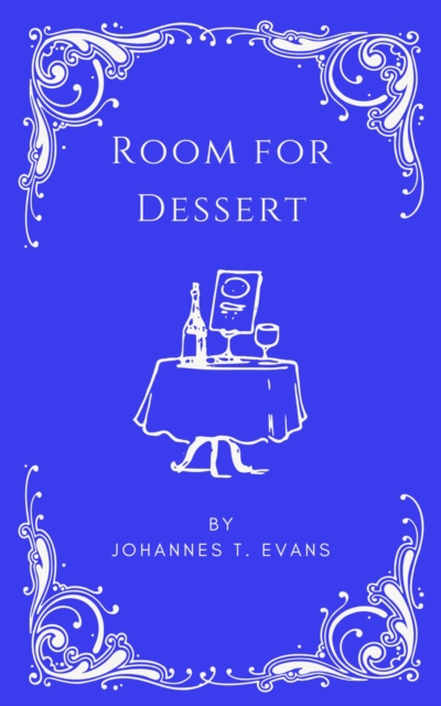 Room for Dessert