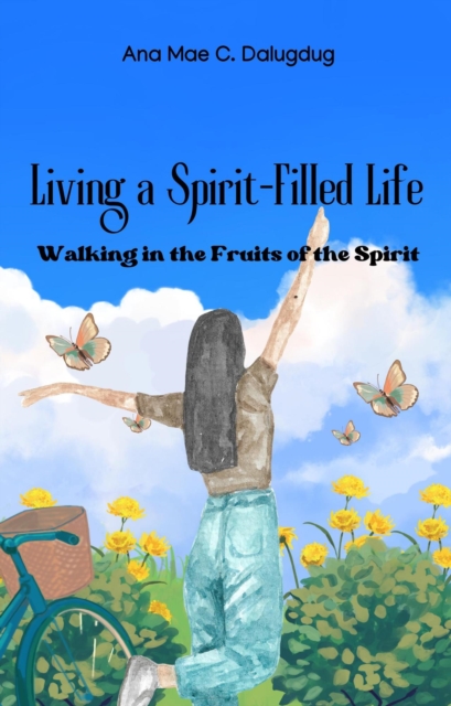 Living a Spirit-Filled Life