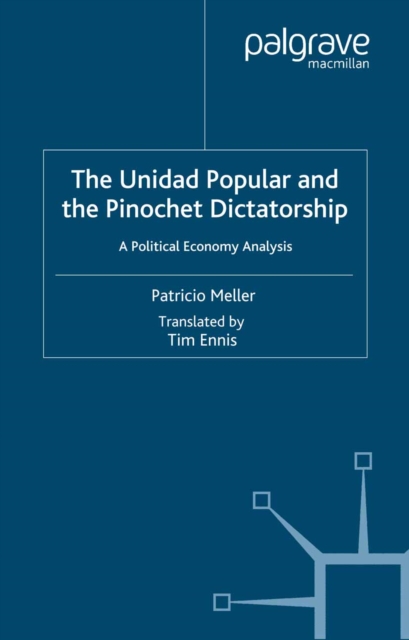 Unidad Popular and the Pinochet Dictatorship