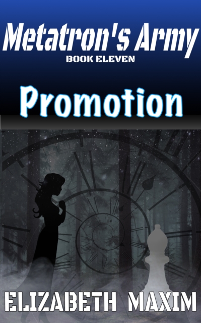 Promotion (Metatron's Army, Book 10)