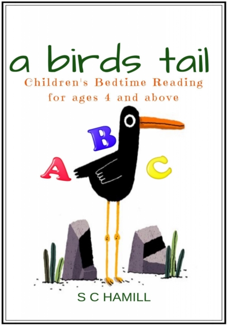 Bird's Tail. Children's Bedtime Reading for Ages 4 and Above.