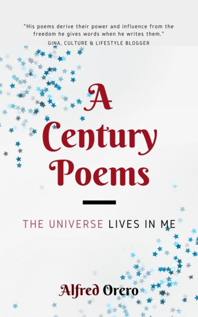 Universe Lives In Me (A Century Poems Book 2)