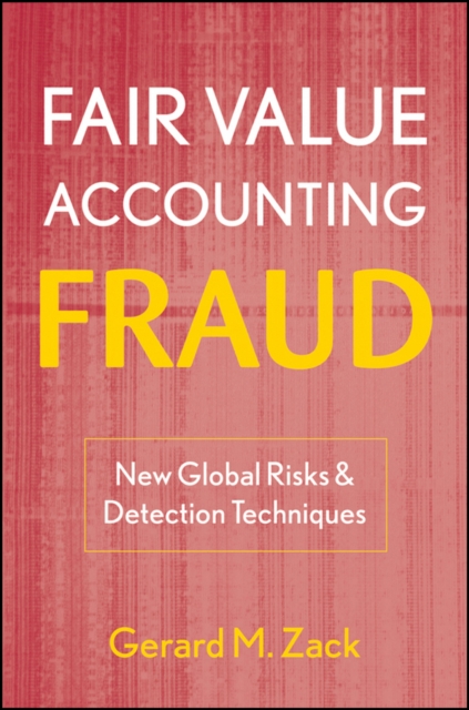 Fair Value Accounting Fraud