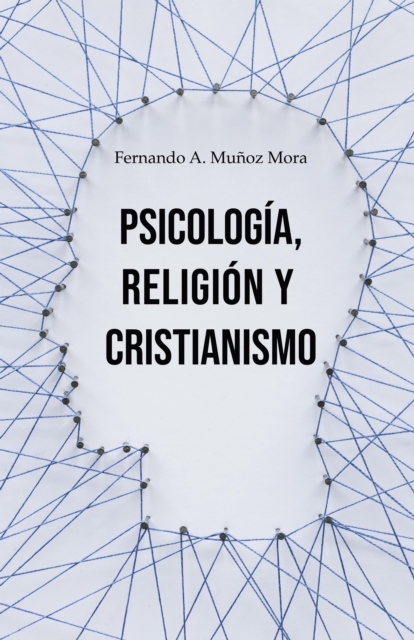 Psicologia, religion y cristianismo
