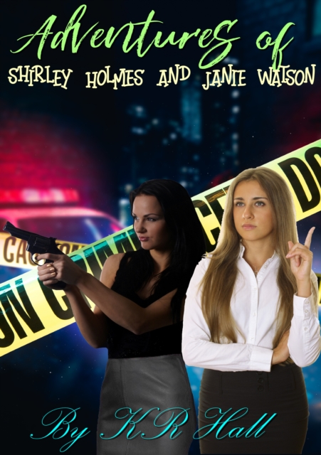 Adventures of Shirley Holmes and Janie Watson: Case of the Missing Children
