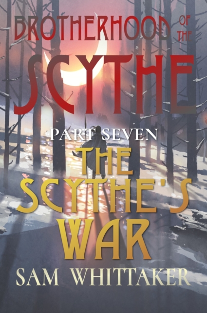Scythe's War