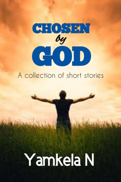 Chosen by God