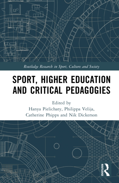 Sport, Higher Education and Critical Pedagogies