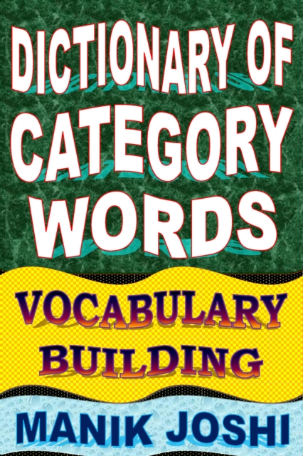 Dictionary of Category Words: Vocabulary Building