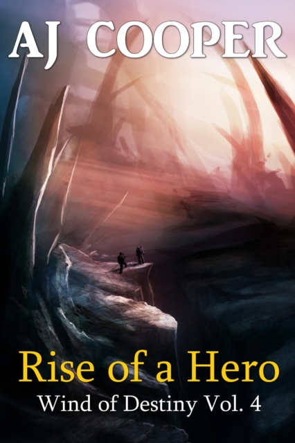 Rise of a Hero