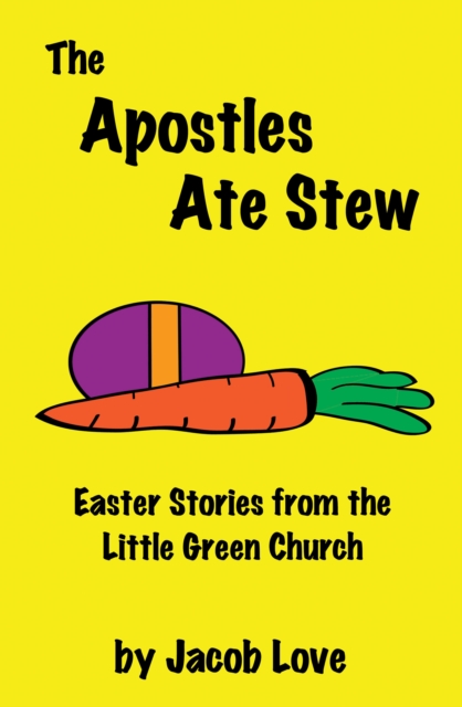 Apostles Ate Stew