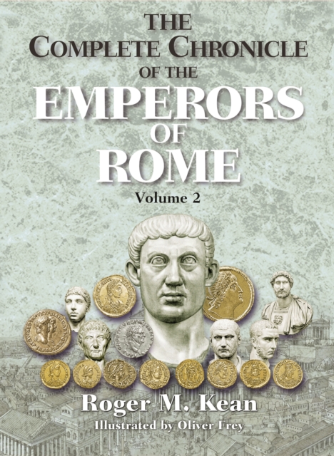 Complete Chronicle of the Emperors of Rome; Vol. 2