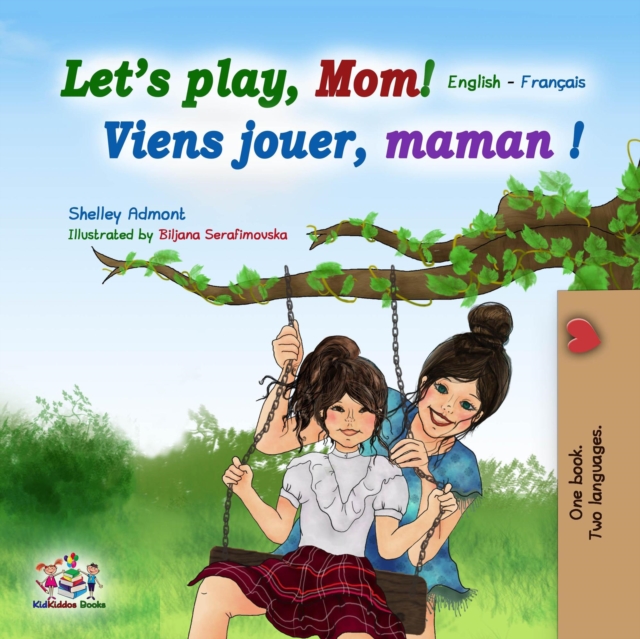 Let's Play, Mom! Viens jouer, maman!