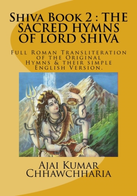 Legend of Shiva, Book 2: The Sacred Hymns of Lord Shiva