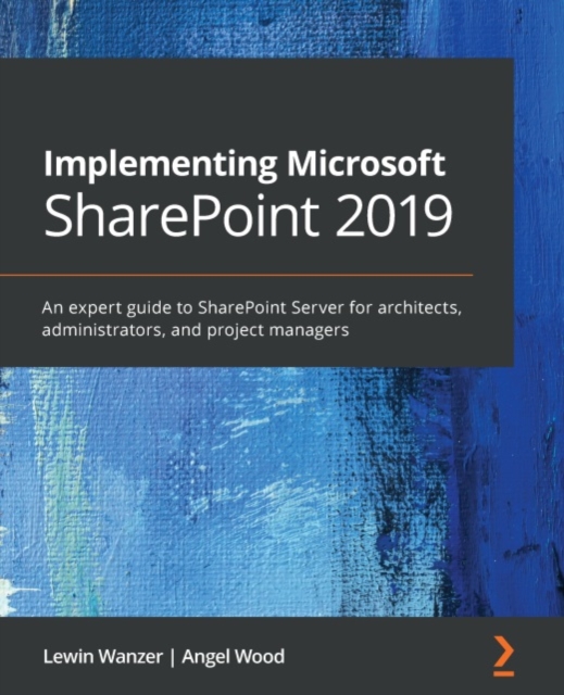 Implementing Microsoft SharePoint 2019