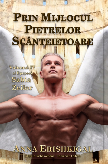 Prin mijlocul pietrelor scanteietoare (Editia romana)