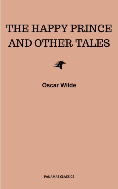 Happy Prince and Other Tales
