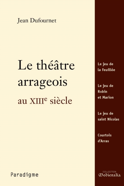 Le théâtre arrageois au XIIIe siècle