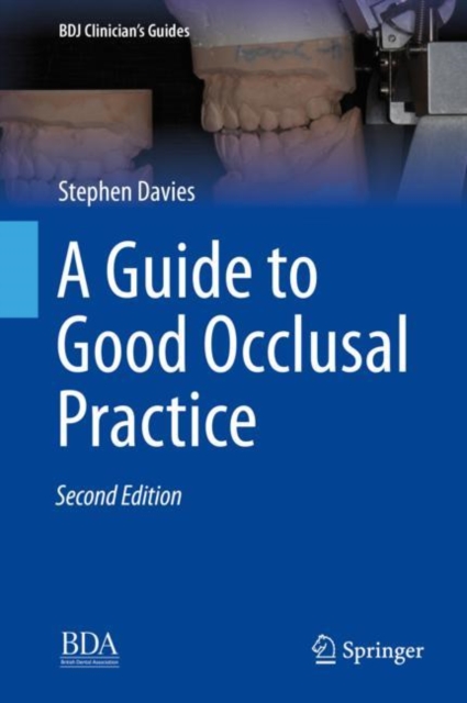 Guide to Good Occlusal Practice