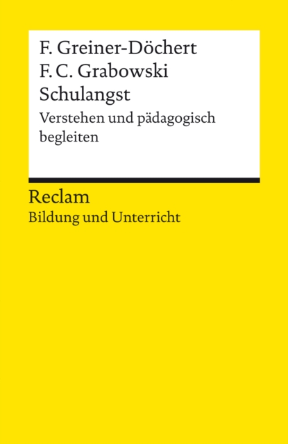 Schulangst. Verstehen und pädagogisch begleiten