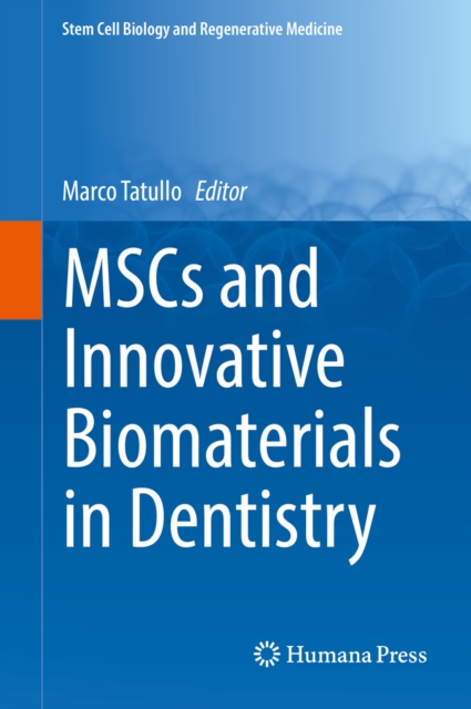MSCs and Innovative Biomaterials in Dentistry