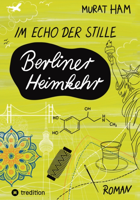 Im Echo der Stille: Berliner Heimkehr