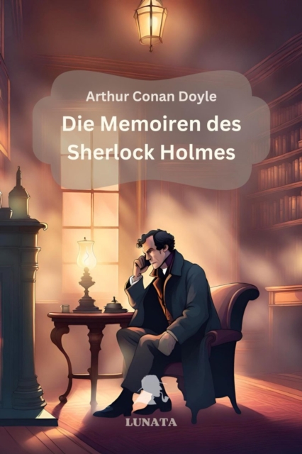 Die Memoiren des Sherlock Holmes