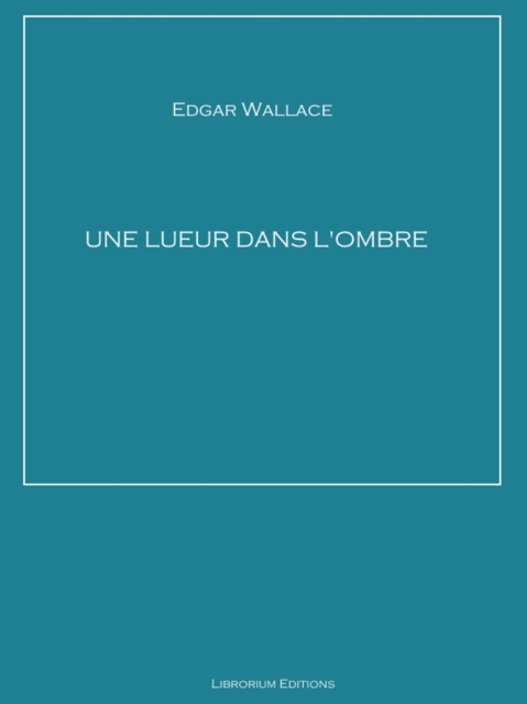 Une lueur dans l'ombre